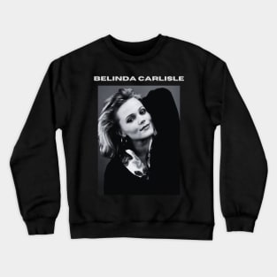 Belinda Carlisle Crewneck Sweatshirt